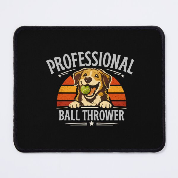 Item preview, Professional Ball Thrower Funny Dog Owner– Fetch Dog Humor Graphic designed and sold by AdicretorDesign.