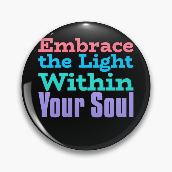 Item preview, Embrace the light within your soul designed and sold by GlimmerAura.