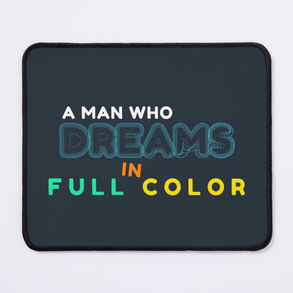 Item preview, A Man Who Dreams in Full Color designed and sold by heyyoyeah63.