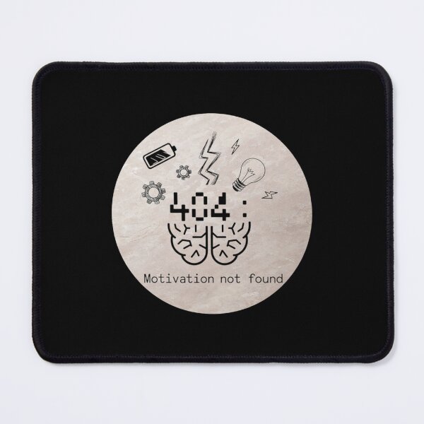 Item preview, 404. Motivation Not Found. designed and sold by mirciashop.