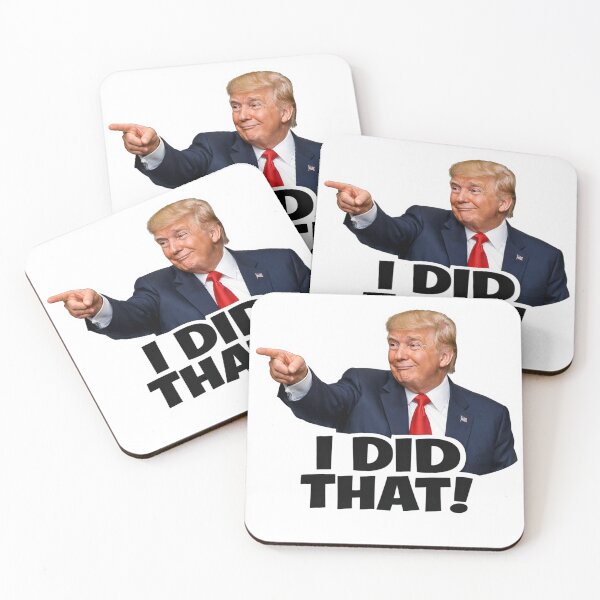 Item preview, i did that trump designed and sold by MoosElkPL.