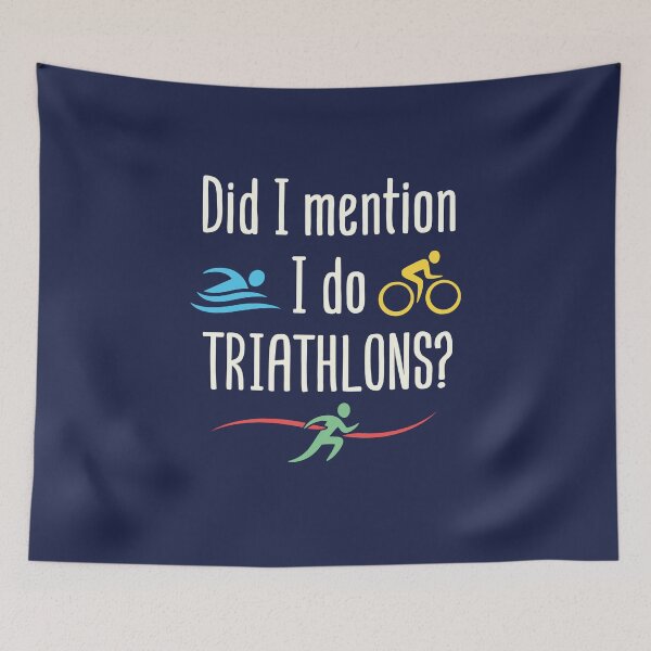 Item preview, Did I Mention I Do Triathlons Funny Triathlon Lover designed and sold by jaygo.