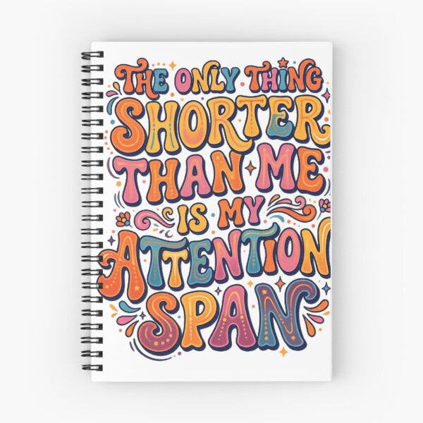 Item preview, The Only Thing Shorter Than Me Is My Attention Span ADHD Humor designed and sold by SkeletonsDanger.