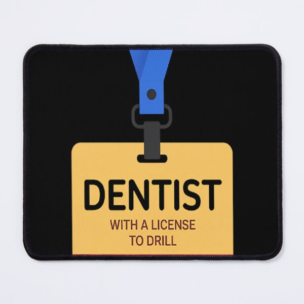 Item preview, Dental Student Dentist License To Drill designed and sold by HaiharryCartoon.
