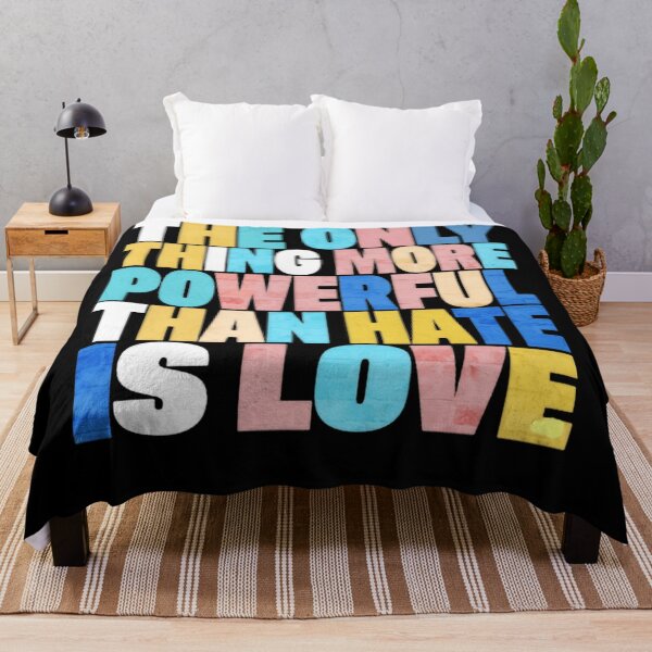Item preview, The Only Thing More Powerful Than Hate Is Love Social Justice designed and sold by SkeletonsDanger.