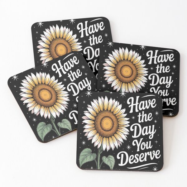 Item preview, Sarcastic Have the Day You Deserve Motivational Quote designed and sold by mandiana.