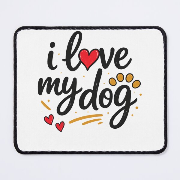 Item preview, i love my dog designed and sold by MoosElkPL.