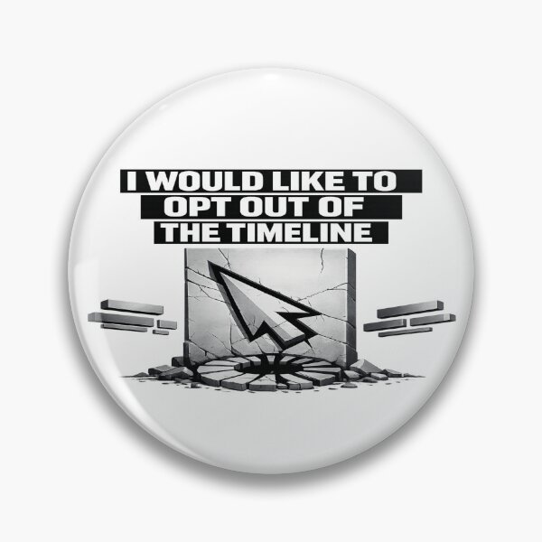 Item preview, I Would Like to Opt Out of the Timeline Shirt designed and sold by POD DYNASTY.