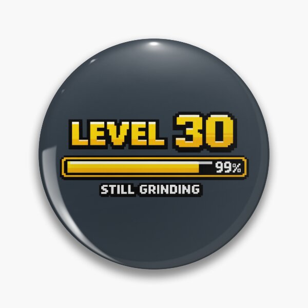 Item preview, Level 30 Still Grinding 30th Birthday Pixel Art designed and sold by SplashTastic.