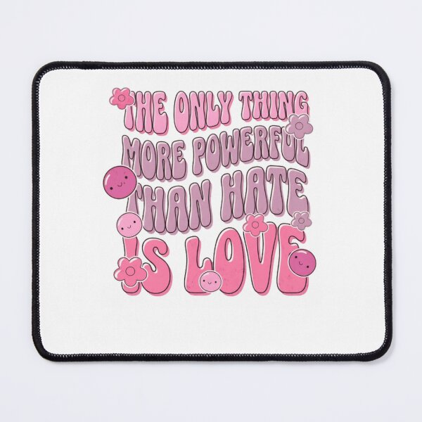 Item preview, The Only Thing More Powerful Than Hate Is Love Love Wins designed and sold by SkeletonsDanger.