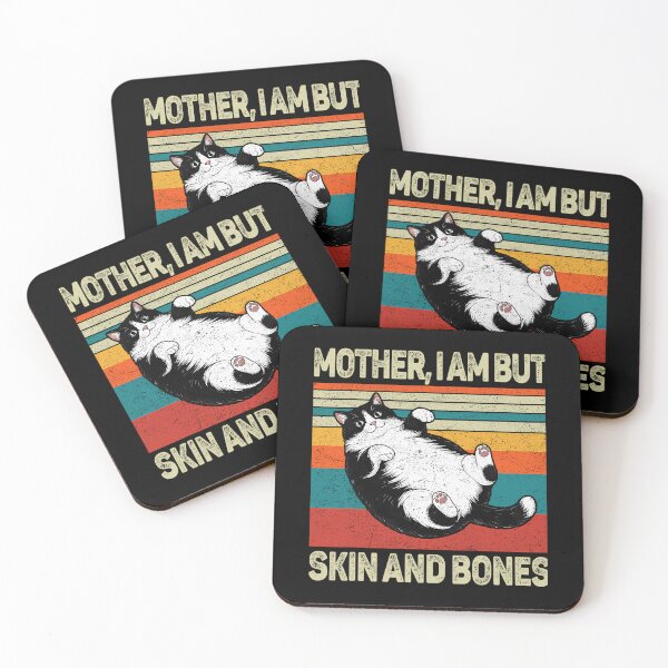 Item preview, Funny Fat Cat Mother I Am But Skin And Bones designed and sold by afnqfoapdg63.