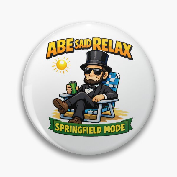 Item preview, Abe Said Relax Springfield Mode Funny Abraham Lincoln Cartoon Art Funny Gifts designed and sold by BadhbhArt.