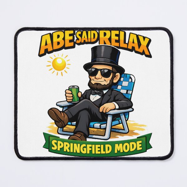 Item preview, Abe Said Relax Springfield Mode Funny Abraham Lincoln Cartoon Art Funny Gifts designed and sold by BadhbhArt.