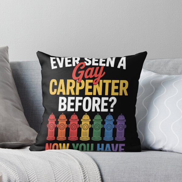Item preview, Ever Seen a Gay Carpenter Before Now You Have Pride designed and sold by HaiharryCartoon.
