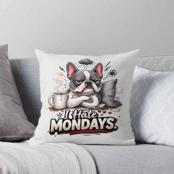 Item preview, I Hate Mondays Funny French Bulldog – Grumpy Frenchie Dog Lover Design designed and sold by Frenchie Fever.