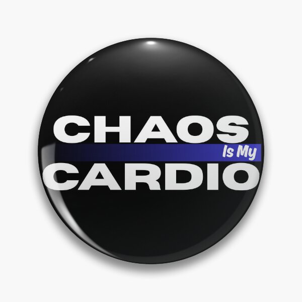Item preview, CHAOS IS MY CARDIO designed and sold by ActOutTees.