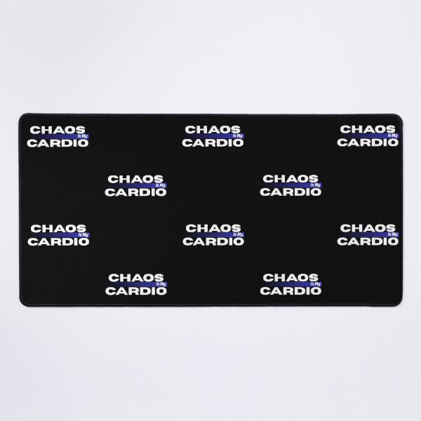 Item preview, CHAOS IS MY CARDIO designed and sold by ActOutTees.