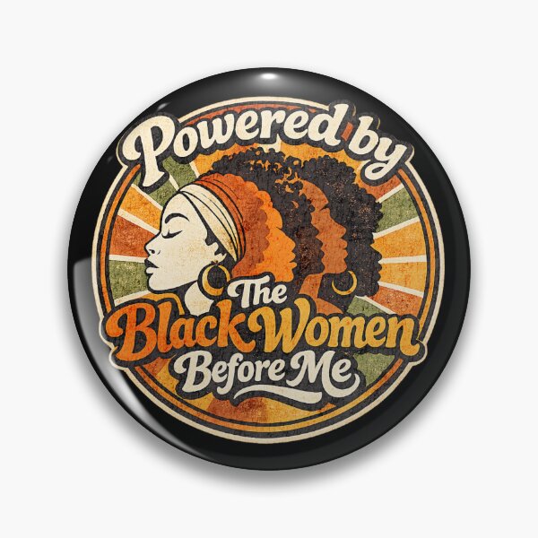Item preview, Powered by the Black Women Before Me – Vintage Empowerment Retro Badge T-Shirt Design designed and sold by TomoMadeIt.