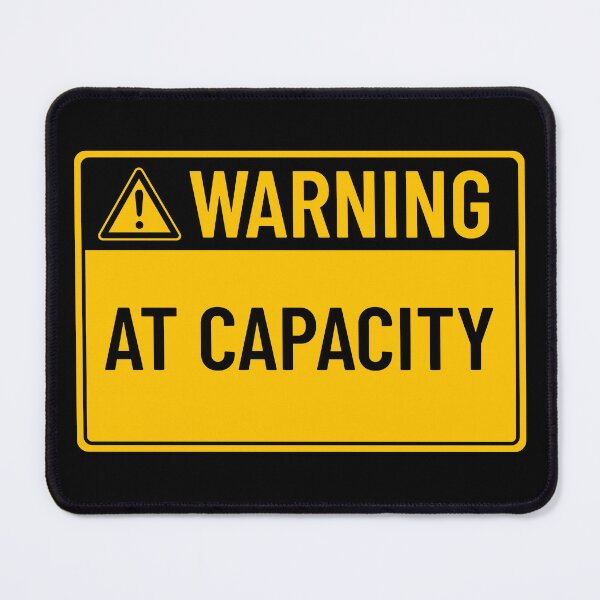 Item preview, Warning: At Capacity designed and sold by mr-k-store.