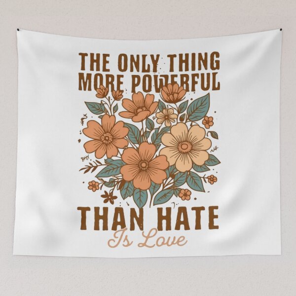 Item preview, The Only Thing More Powerful Than Hate Is Love Human Unity designed and sold by SkeletonsDanger.