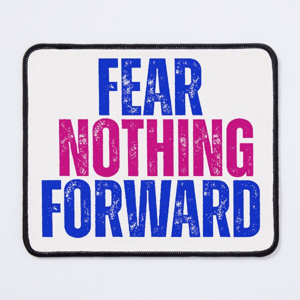 Item preview, Fear Nothing Forward designed and sold by GlimmerAura.