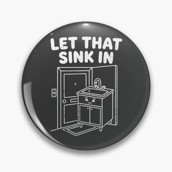 Item preview, Let That Sink In Funny Pun Sink at Door Minimalist Line Art Graphic designed and sold by Tees The Day.