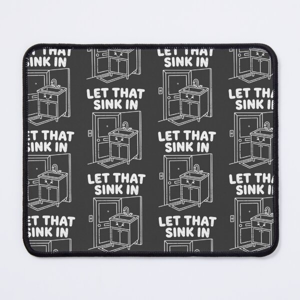 Item preview, Let That Sink In Funny Pun Sink at Door Minimalist Line Art Graphic designed and sold by Tees The Day.