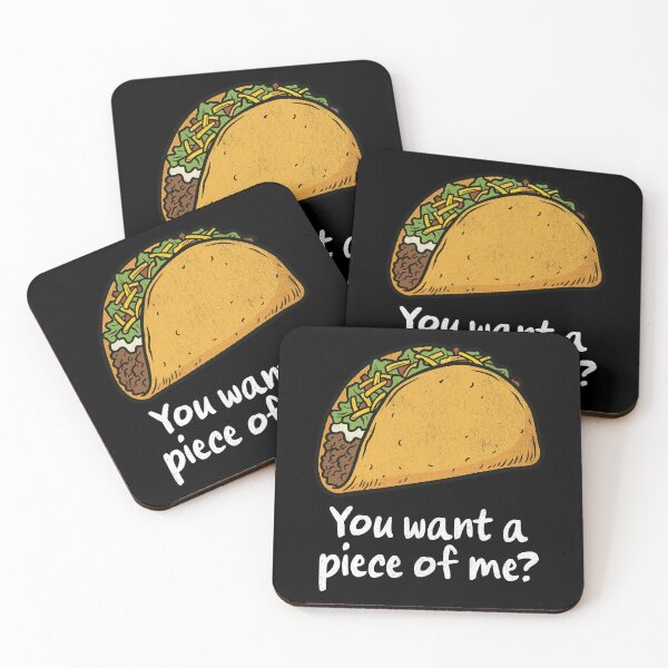 Item preview, Do You Want Piece of Me Mexican Food Funny Taco Squad designed and sold by UniTeeCo.