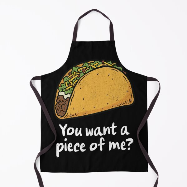 Item preview, Do You Want Piece of Me Mexican Food Funny Taco Squad designed and sold by UniTeeCo.