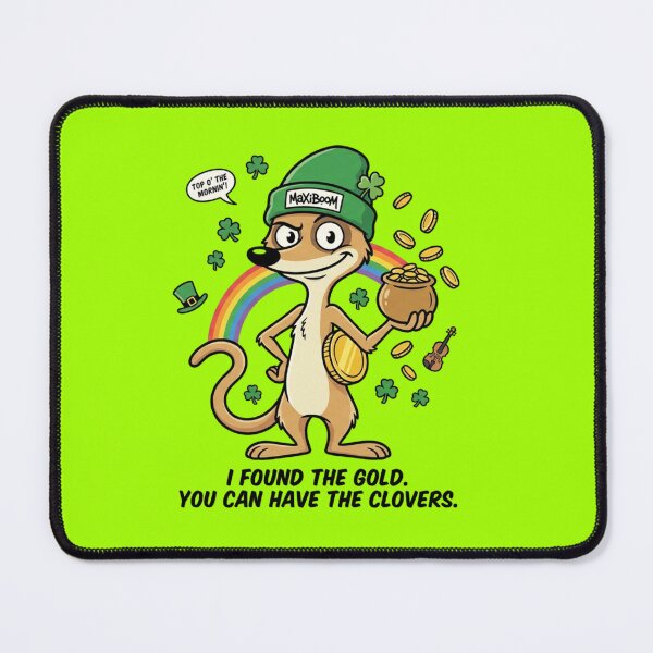 Item preview, Funny St. Patrick’s Day Meerkat - I Found The Gold Cartoon designed and sold by mAXiBoOM.