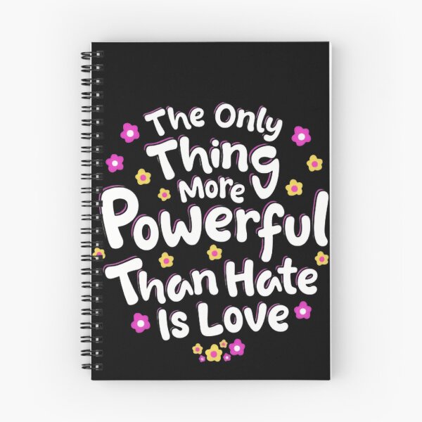 Item preview, The Only Thing More Powerful Than Hate Is Love Human Rights designed and sold by SkeletonsDanger.