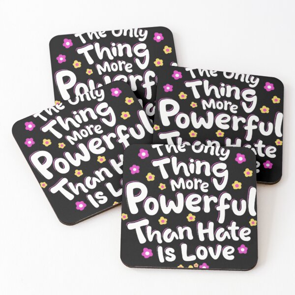 Item preview, The Only Thing More Powerful Than Hate Is Love Human Rights designed and sold by SkeletonsDanger.