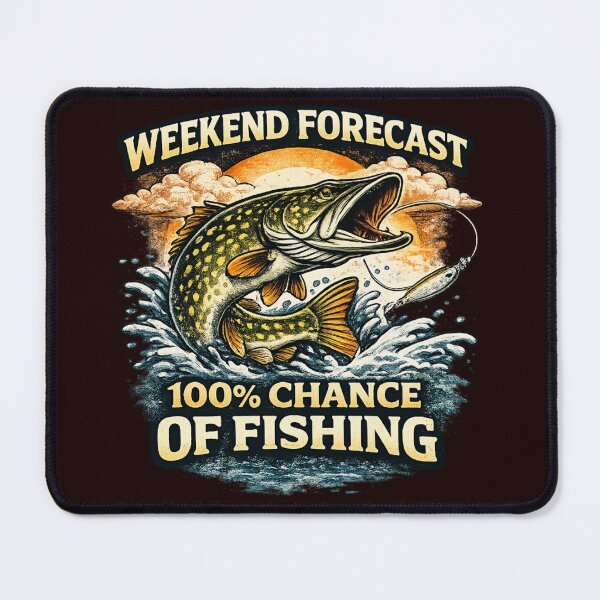 Item preview, Weekend Forecast 100% Chance of Fishing pike designed and sold by Gezonde-Voeding.