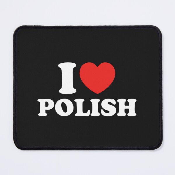 Item preview, I Love Polish designed and sold by shitpostee.