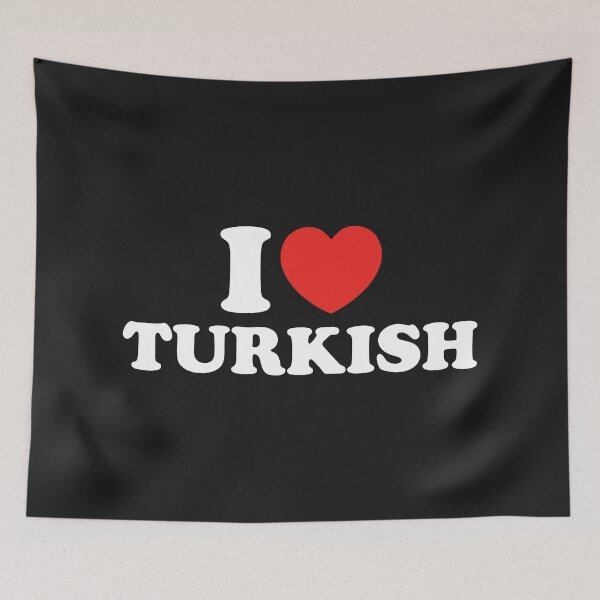 Item preview, I Love Turkish designed and sold by shitpostee.