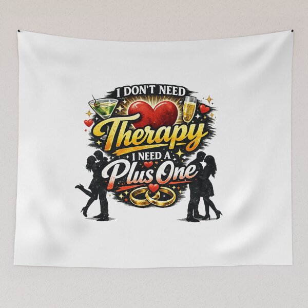 Item preview, I Don’t Need Therapy, I Need a Plus One – Unisex Graphic Tee designed and sold by MoolokaiApperal.
