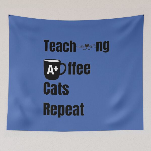 Item preview, Teaching Coffee Cats Repeat - Funny Teacher and Cat Lover Design designed and sold by SihameArtify.