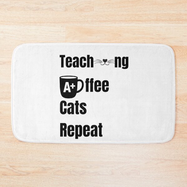 Item preview, Teaching Coffee Cats Repeat - Funny Teacher and Cat Lover Design designed and sold by SihameArtify.