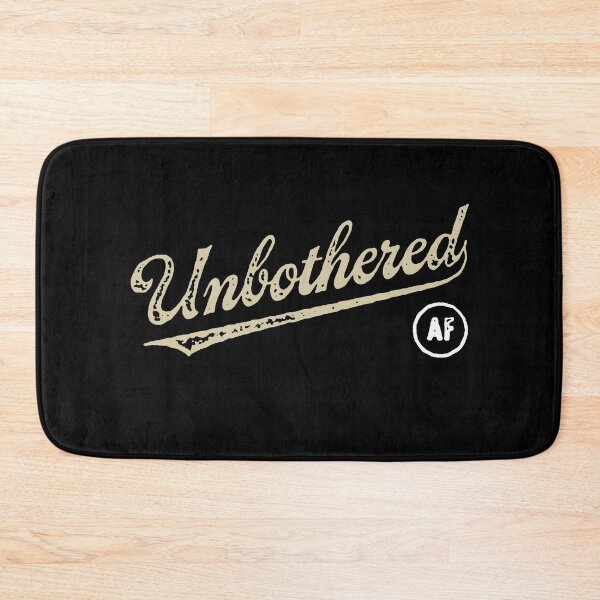 Item preview, UNBOTHERED AF designed and sold by Syahrasi.