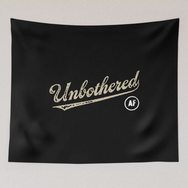 Item preview, UNBOTHERED AF designed and sold by Syahrasi.