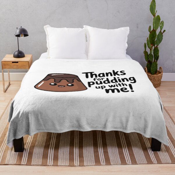 Item preview, Thanks For Pudding Up With Me! Cute Kawaii Pudding Pun designed and sold by PMCreative.