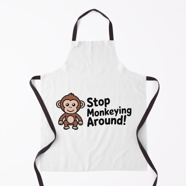 Item preview, Stop Monkeying Around! Cute Monkey Pun designed and sold by PMCreative.