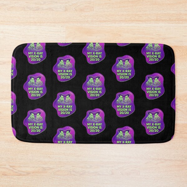 Item preview, My xray vision is 20/20 | Radiology designed and sold by SocialStaticz.