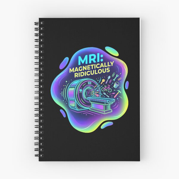 Item preview, MRI: Magnetically ridiculous | Radiology designed and sold by SocialStaticz.