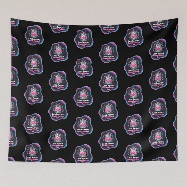 Item preview, Lead apron: Shields feelings too | Radiology designed and sold by SocialStaticz.