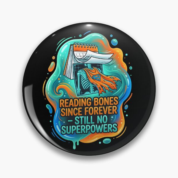 Item preview, Reading bones since forever- still no superpowers | Radiology designed and sold by SocialStaticz.