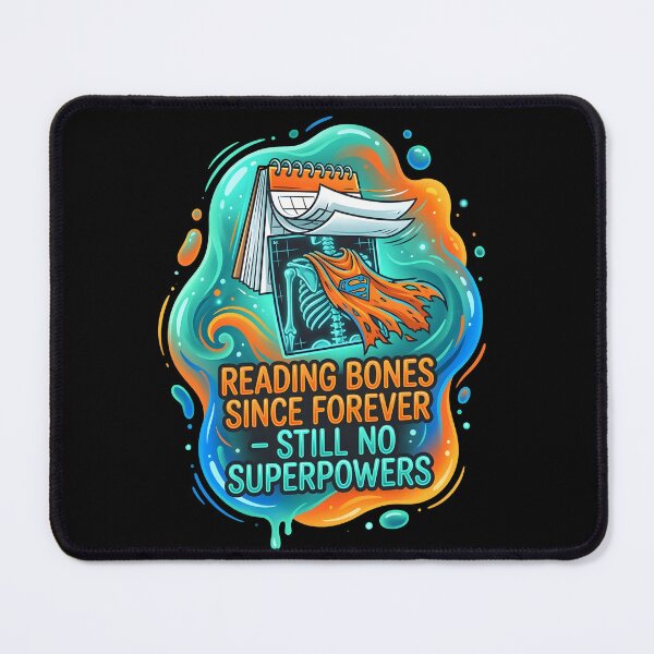 Item preview, Reading bones since forever- still no superpowers | Radiology designed and sold by SocialStaticz.