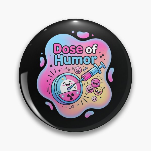 Item preview, Dose of humor | Radiology designed and sold by SocialStaticz.