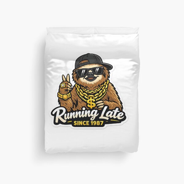Item preview, Running Late Since 1987 Sloth – Funny Rap Sloth Cartoon designed and sold by EOVM.