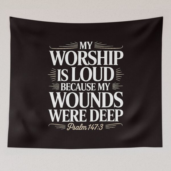Item preview, My Worship Is Loud Because My Wounds Were Deep Psalm – Psalm 147:3 Christian Bible Verse designed and sold by Redgiant87x.